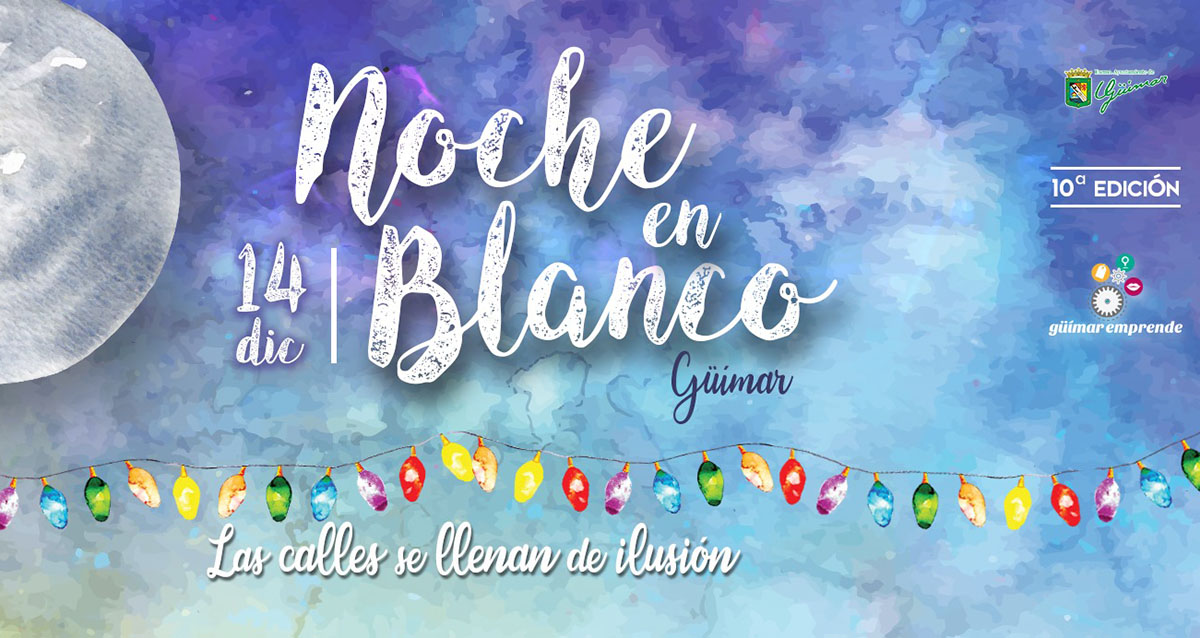 La Noche en Blanco de Güímar celebra su 10º aniversario